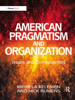 cover image of American Pragmatism and Organization